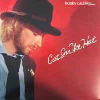Виниловая пластинка Bobby Caldwell / Cat In The Hat (1LP)