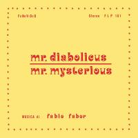 Виниловая пластинка Fabio Fabor / Mr.Diabolicus - Mr.Mysterious (LP+CD) (2LP) Виниловая пластинка Fabio Fabor / Mr.Diabolicus - Mr.Mysterious (LP+CD) (2LP)