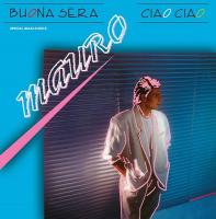 Виниловая пластинка MAURO / Buona Sera Ciao Ciao (LP)