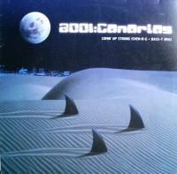 Виниловая пластинка 2001 CANARIAS / COMIN UP STRONG (1LP)