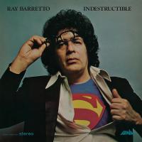 Виниловая пластинка Ray Barretto / Indestructible (1LP)