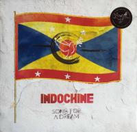 Виниловая пластинка INDOCHINE / SONG FOR A DREAM (INCL. INDOCHINE FLAG) (1LP)