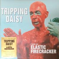 Виниловая пластинка TRIPPING DAISY I Am An Elastic Firecracker (LP)