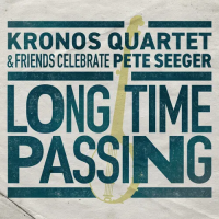 Виниловая пластинка Kronos Quartet / Long Time Passing: Kronos Quartet And Friends Celebrate Pete Seeger (2LP)