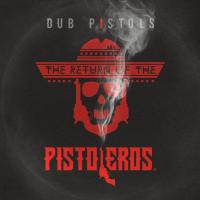 Компакт-диск Dub Pistols / The Return Of The Pistoleros (RU)(CD)