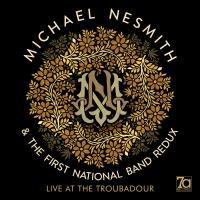 Виниловая пластинка Michael Nesmith & First National Band Redux / Live At The Troubadour (Gold Vinyl) (2LP)