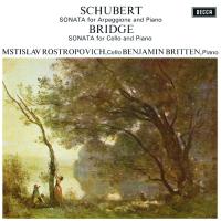 Виниловая пластинка Mstislav Rostropovich / Schubert: Sonata For Arpeggione And Piano/ Bridge: Sonata For Cello And Piano (1LP)