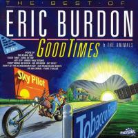 Компакт-диск Eric Burdon & The Animals / Good Times (The Best Of Eric Burdon & The Animals)(CD)