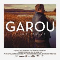 Компакт-диск Garou / Au Milieu De Ma Vie (CD)