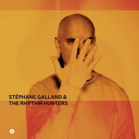 Виниловая пластинка Stephane Galland & The Rhythm Hunters / St?phane galland & the rhythm hunters (1LP)