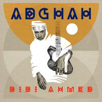 Виниловая пластинка Bibi Ahmed / Adghah (LP)