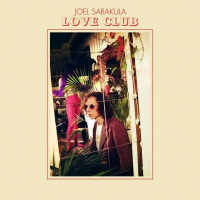 Виниловая пластинка Joel Sarakula / Love club (1LP)