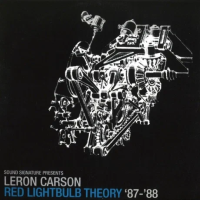 Виниловая пластинка Leron Carson / Red Lightbulb Theory '87-'88 (2LP)