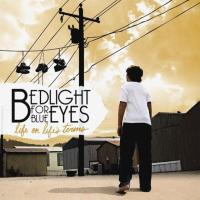Компакт-диск Bedlight For Blue Eyes / Life On Life's Terms (RU)(CD)