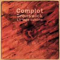 Виниловая пластинка Complot Bronswick / Limage Oubliee (1LP)