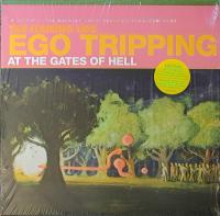 Виниловая пластинка THE FLAMING LIPS / EGO TRIPPING AT THE GATES OF HELL - GLOW IN THE DARK GREEN VINYL (1LP)