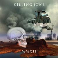 Компакт-диск Killing Joke / MMXII (RU)(CD)