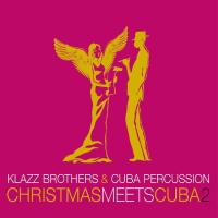 Компакт-диск Klazz Brothers & Cuba Percussion / Christmas Meets Cuba 2 (CD)