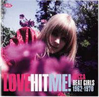 Виниловая пластинка VARIOUS ARTISTS / LOVE HIT ME! DECCA BEAT GIRLS 1963-1970 (1LP)