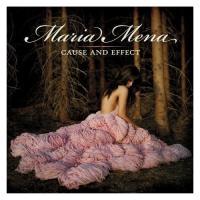 Компакт-диск Maria Mena / Cause And Effect (1CD)