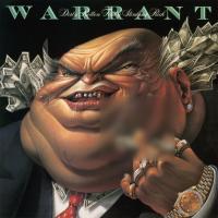 Виниловая пластинка WARRANT / Dirty Rotten Filthy Stinking Rich (1LP)