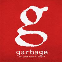 Компакт-диск Garbage / Not Your Kind Of People (Deluxe Edition)(CD)