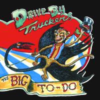 Компакт-диск Drive-By Truckers / The Big To-Do (RU)(CD)