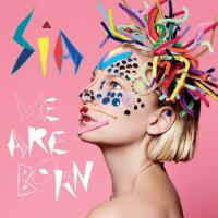Виниловая пластинка Sia / We Are Born (LP)