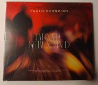 Компакт-диск Paolo Buonvino / Taranta Reimagined (Digisleeve) (1CD)