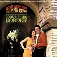 Виниловая пластинка Alpert Herb and The Tijuana Brass / South Of The Border (LP)