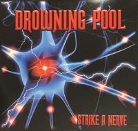 Виниловая пластинка Drowning Pool / Strike a Nerve (1LP)