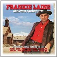 Компакт-диск Frankie Laine / Greatest Cowboy Hits (2CD)