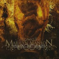 Виниловая пластинка Marilyn Manson / Dancing with the antichrist (1lp)