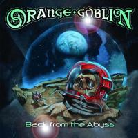 Компакт-диск Orange Goblin / Back From The Abyss (CD)