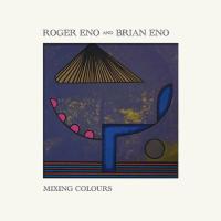 Компакт-диск Roger Eno And Brian Eno / Mixing Colours (CD)