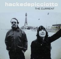 Виниловая пластинка Hackedepicciotto / The Current (1LP)