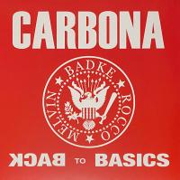 Виниловая пластинка Carbona / Back To The Basics (White Vinyl) (1LP)