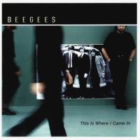 Компакт-диск Bee Gees / This Is Where I Came In (CD)