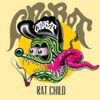 Виниловая пластинка CROBOT / RAT CHILD (1LP) Виниловая пластинка CROBOT / RAT CHILD (1LP)