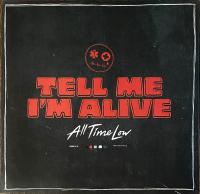 Виниловая пластинка ALL TIME LOW / TELL ME I M ALIVE (1LP)