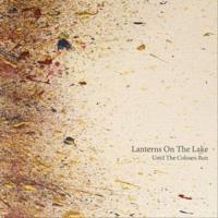 Виниловая пластинка Lanterns On The Lake / Until The Colours Run (2LP)