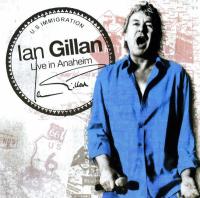Компакт-диск Ian Gillan / Live In Anaheim (RU)(2CD)