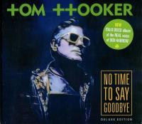 Компакт-диск Tom Hooker / No Time To Say Goodbye (Deluxe Edition)(CD)