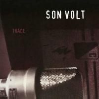 Виниловая пластинка Son Volt / Trace (1LP)