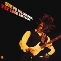 Виниловая пластинка Steve Miller Band / Fly Like An Eagle (LP)