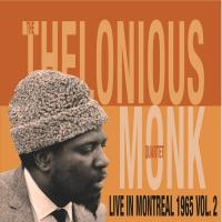 Виниловая пластинка Thelonious Monk Quartet / Live In Montreal 1965 Vol. 2 (1LP)