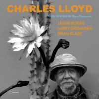 Виниловая пластинка Charles Lloyd / The Sky Will Still Be There Tomorrow (2LP)