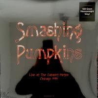 Виниловая пластинка The Smashing Pumpkins / Live At The Cabaret Metro, Chicago, August 14, 1993 (2LP)