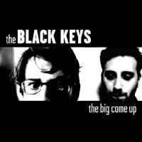 Виниловая пластинка The Black Keys / The big come up (1LP)