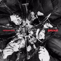 Компакт-диск Astroid Boys / Broke (1CD)